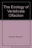 The ecology of vertebrate olfaction