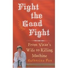 Fight the Good Fight: From Vicar's Wife to Killing Machine