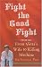 Fight the Good Fight: From Vicar's Wife to Killing Machine