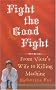 Fight the Good Fight: From Vicar's Wife to Killing Machine