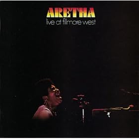 Aretha Franklin Live at the Filmore West