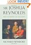 Sir Joshua Reynolds: The Painter in Society