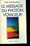 Le message du photon voyageur