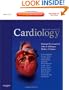 Cardiology: Expert Consult - Online and Print, 3e (Cardiology (Mosby))