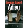 Adieu de Jacques Expert