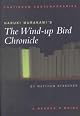 The Wind-Up Bird Chronicle: A Novel
