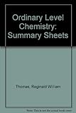 Ordinary Level chemistry summary sheets : for use with Nuffield 'O' Level chemistry teachers' guide