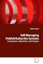 Self-Managing Publish/Subscribe Systems: Foundations, Algorithms, and Analysis