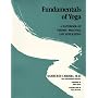 Fundamentals of Yoga: A Handbook of Theory, Practi&hellip by Rammurti S. Mishra M.D.