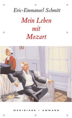 Mein Leben mit Mozart