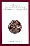 A supplement to A dictionary of Scandinavian words in the languages of Britain and Ireland