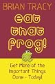Eat That Frog!: 21 Great Ways to Stop Procrastinating and Get More Done In Less Time (BK Life)
