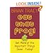 Eat That Frog!: Get More of the Important Things Done, Today!
