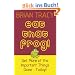 Eat That Frog!: Get More of the Important Things Done, Today!