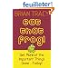 Eat That Frog!: Get More of the Important Things Done - Today!