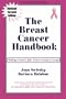 The Breast Cancer Handbook - Taking Control After You've Found A Lump