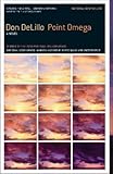 Point Omega: A Novel