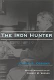 The Iron Hunter (Great Lakes Books)