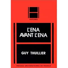 L'E.N.A. avant l'E.N.A