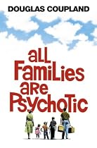 All Families are Psychotic