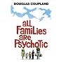 All Families Are Psychotic