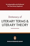 The Penguin dictionary of literary terms and literary theory