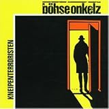 Kneipenterroristen - B�hse Onkelz