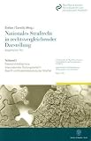 Nationales Strafrecht in rechtsvergleichender Darstellung: Allgemeiner Teil. Band 2: Gesetzlichkeitsprinzip - Internationaler Geltungsbereich des ... - Begriff und Systematisierung der Straftat