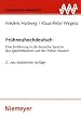 Fr�hneuhochdeutsch: Eine Einf�hrung in die deutsche Sprache des Sp�tmittelalters und der fr�hen Neuzeit