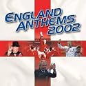 England Anthems 2002