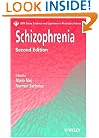 Schizophrenia (WPA Series in Evidence & Experience in Psychiatry)