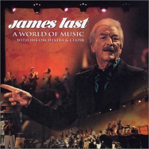 JAMES LAST A WORLD OF MUSIC