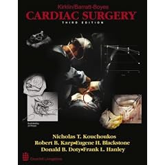 Kirklin/Barratt-Boyes Cardiac Surgery: 2-Volume Set: Morphology, Diagnostic Criteria, Natural History, Techniques, Results, and Indications