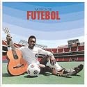 Brazil - Musica De Futebol: Brazilian Football Music