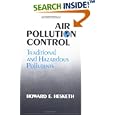 Air Pollution Control: Traditional Hazardous Pollutants, Revised Edition by Howard D. Hesketh