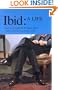 Ibid: A Life