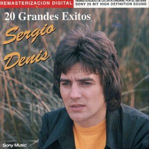 Sergio Denis - 20 Grandes &Eacute;xitos - Zortam Music
