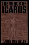 The Wings of Icarus