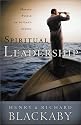 Spiritual Leadership: Moving People on to God's Agenda