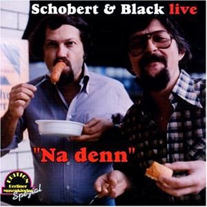 Schobert & Black - Na Denn - Zortam Music