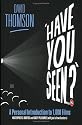 "Have You Seen...?": a Personal Introduction to 1,000 Films Including Masterpieces, Oddities and Guilty Pleasures (with Just a Few Disasters)