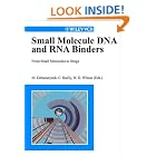DNA and RNA Binders, From Small Molecules to Drugs (2-Volume Set) by Martine Demeunynck, Christian Bailly, and W. David Wilson