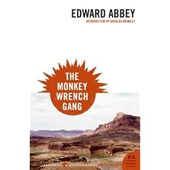 The Monkey Wrench Gang by Edward Abbey