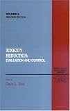 Toxicity Reduction: Evaluation and Control, Volume III, Second Edition (Water Quality Management Library , Vol 3)