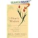 The Heart's Wisdom: A Practical Guide to Growing Through Love