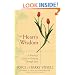 The Heart's Wisdom: A Practical Guide to Growing Through Love