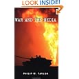 War and the Media: Propaganda and Persuasion in the Gulf War