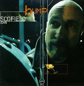 John Scofield - Bump - Zortam Music