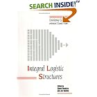 Integral Logistic Structures: Developing Customer-Oriented Goods Flow by  Sjoerd Hoekstra and Jac Romme