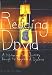 Reading David: A Mother and Son's Journey Through the Labyrinth of Dyslexia